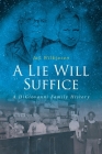 A Lie Will Suffice: A DiGiovanni Family History Cover Image