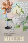Mark Ford: Selected Poems Cover Image