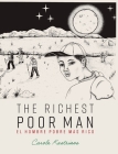 The Richest Poor Man / El Hombre Pobre Más Rico By Carole Kastrinos Cover Image