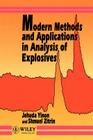 Modern Methods and Applications in Analysis of Explosives By Jehuda Yinon, Shmuel Zitrin Cover Image