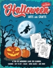 Halloween Arts and Crafts for Preschoolers: Fantastic activity book for boys and girls: Word Search, Mazes, Coloring Pages, Connect the dots, how to d By Halloween Go Cover Image