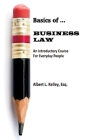 Basics of ... Business Law 101 (LIB) Cover Image