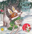Chipper Makes Merry By Kimber Fox Morgan, Kim Sponaugle (Illustrator) Cover Image