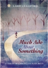 Much ADO about Something By Larry Culliford Cover Image