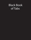 Black Book of Tabs By Kimmee Hancock, Happy Creek Designs Cover Image