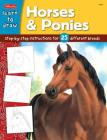 Horses & Ponies: Step-by-step instructions for 25 different breeds (Learn to Draw) By Russell Farrell Cover Image