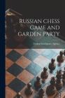 Russian Chess Game and Garden Party Cover Image
