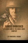 Hamas Unmasked: A Closer Look at the Israel-Gaza Conflict Cover Image