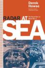 Radar at Sea: The Royal Navy in World War 2 By Derek Howse Cover Image