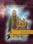 Freya (Gods and Goddesses of the Ancient World) By Virginia Loh-Hagan Cover Image