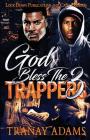 God Bless the Trappers 3 By Tranay Adams Cover Image