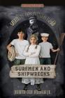 Surfmen and Shipwrecks: Spirits of Cape Hatteras Island (Lighthouse Kids #4) By Jr. Finnegan, Jeanette Gray Cover Image