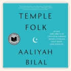 Temple Folk By Aaliyah Bilal, Leon Nixon (Read by), Chanté McCormick (Read by) Cover Image