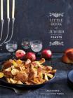 Little Book of Jewish Feasts: (Jewish Holiday Cookbook, Kosher Cookbook, Holiday Gift Book) Cover Image