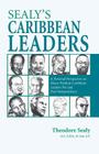 Sealy's Caribbean Leaders By Theodore Sealy Cover Image