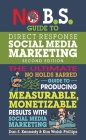 No B.S. Guide to Direct Response Social Media Marketing Cover Image