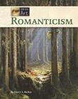 Romanticism (Eye on Art) By Stuart A. Kallen Cover Image