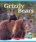 Grizzly Bears (Nature's Children) (Nature's Children, Fourth Series) By H. W. Poole Cover Image