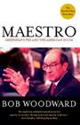 Maestro: Greenspan's Fed and the American Boom By Bob Woodward Cover Image