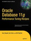 Oracle Database 11g Performance Tuning Recipes: A Problem-Solution Approach (Expert's Voice in Oracle) Cover Image