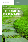 Theorie der Biographie (de Gruyter Studium) Cover Image