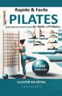 Rapide & Facile: Guide Débutant pour Pilates Au Mur et Fitball - Illustré en Détail + 200 Exercices Cover Image