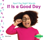It Is a Good Day By Bela Davis Cover Image