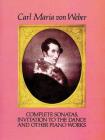 Complete Sonatas, Invitation to the Dance and Other Piano Works Cover Image