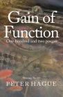 Gain of Function: One hundred and two poems By Peter Hague Cover Image