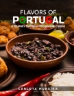 Flavors of Portugal: A Journey Through Portuguese Cuisine Cover Image