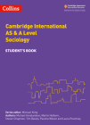 Cambridge International Examinations – Cambridge International AS and A Level Sociology Student Book By Michael Haralambos, Martin Holborn, Tim Davies, Pauline Wilson Cover Image