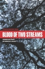 Blood of Two Streams: Gender Balance in Parental Legacy By Francis Mading Deng Cover Image