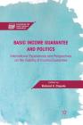 Basic Income Guarantee and Politics: International Experiences and Perspectives on the Viability of Income Guarantee (Exploring the Basic Income Guarantee) By R. Caputo (Editor) Cover Image