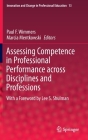 Assessing Competence in Professional Performance Across Disciplines and Professions (Innovation and Change in Professional Education #13) By Paul F. Wimmers (Editor), Marcia Mentkowski (Editor) Cover Image