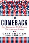 The Comeback: How Innovation Will Restore the American Dream By Gary Shapiro, Mark Cuban (Foreword by) Cover Image