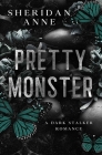 Pretty Monster: A Dark Stalker Romance Cover Image