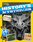 History's Mysteries: Legends and Lore By Anna Claybourne Cover Image