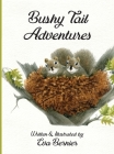 Bushy Tail Adventures Cover Image
