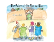 The Palace of the Man in Blue By Idries Shah, Laetitia Bermejo (Illustrator) Cover Image