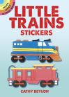 Little Trains Stickers [With Stickers] (Dover Little Activity Books Stickers) By Cathy Beylon Cover Image