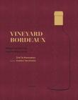 Vineyard Bordeaux By Dirk De Mesmaeker, Andrew Verschetze Cover Image