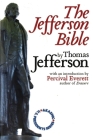 The Jefferson Bible By Percival Everett, Thomas Jefferson Cover Image