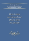 Dein Leben im Diesseits ist Dein Leben im Jenseits By Gabriele Cover Image