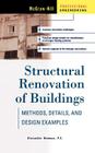 Structural Renovation of Buildings: Methods, Details, and Design Examples (McGraw-Hill Professional Engineering) Cover Image