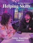 Helping Skills By Skye Summers Cover Image