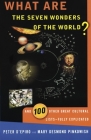 What are the Seven Wonders of the World?: And 100 Other Great Cultural Lists--Fully Explicated Cover Image