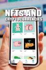Nfts and Cryptocurrencies (Opposing Viewpoints) By Eli Snyder (Compiled by) Cover Image