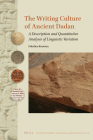 The Writing Culture of Ancient Dadān: A Description and Quantitative Analysis of Linguistic Variation (Studies in Semitic Languages and Linguistics #110) By Fokelien Kootstra Cover Image