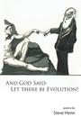 And God Said: Let There Be Evolution! Cover Image
