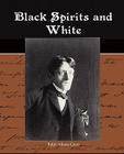 Black Spirits and White Cover Image